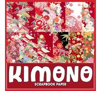 Kimono Scrapbook Paper: 36 Double Sided Sheets For Scrapbooking, Mixed Media Art, Junk Journals, Crafting projects, Origami, and More | Premium Color