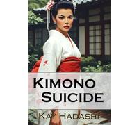 Kimono Suicide: 1 (The June Kato Intrigue Series)