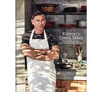 Kimon's Greek Table: How to cook, cherish, and reinvent culinary classics