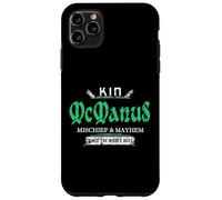 Kin McManus Mischief and Mayhem Since The Middle Ages Case for iPhone 11 Pro Max