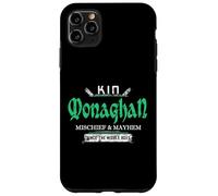 Kin Monaghan Mischief and Mayhem Since The Middle Ages Case for iPhone 11 Pro Max