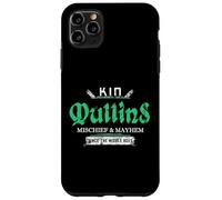 Kin Mullins Mischief and Mayhem Since The Middle Ages Case for iPhone 11 Pro Max