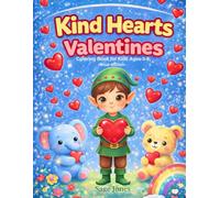 Kind Hearts Valentines: Coloring Book for Kids Ages 3-6 -blue edition-