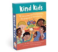 Kind Kids: 50 Activities for Compassion, Confidence & Community (Cards)