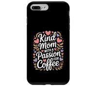 Kind Mom With A Passion For Coffee Floral Case for iPhone 7 Plus/8 Plus