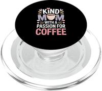 Kind Mom With A Passion For Coffee Floral PopSockets PopGrip for MagSafe