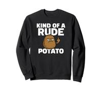 Kind Of A Rude Potato Sweatshirt