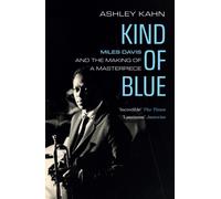 Kind of Blue by Ashley Kahn (Paperback Book)