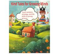 Kind Tales for Growing Minds