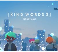 Kind Words 2 (lofi city pop) EU PC Steam CD Key
