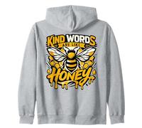 Kind Words Are Like Honey Bee Quote Zip Hoodie