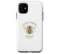 Kind Words Are Like Honey Bees Lover Inspirational Design Case for iPhone 11