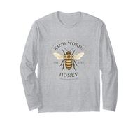 Kind Words are Like Honey Bees Lover Inspirational Design Long Sleeve T-Shirt