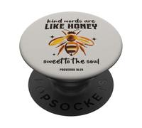 Kind Words Are Like Honey Christian Bee Proverbs 16:24 PopSockets Adhesive PopGrip