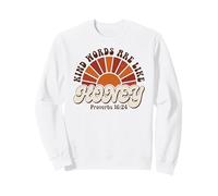 Kind Words Are Like Honey Proverbs 16:24 Christian Teacher Sweatshirt