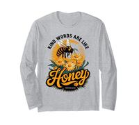 Kind Words are Like Honey Sweet to The Soul Christians Long Sleeve T-Shirt