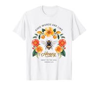 Kind Words are Like Honey Sweet to The Soul Christians T-Shirt