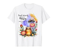 Kind Words are Like Honey Sweet to The Soul Christians T-Shirt
