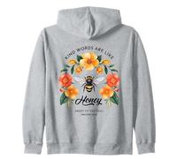 Kind Words Are Like Honey Sweet To The Soul Christians Zip Hoodie