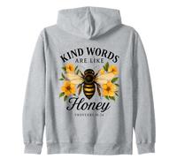 Kind Words Are Like Honey Sweet To The Soul Christians Zip Hoodie