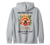 Kind Words Are Like Honey Sweet To The Soul Christians Zip Hoodie