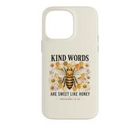 Kind Words are Sweet Honey Christian Bee Bible Proverb Verse Case for iPhone 14 Pro Max