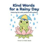 Kind Words for a Rainy Day