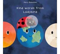 Kind Words From Ladybird
