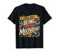 Kinda Busy Being A Mechanic Automotive Repair Value Graphic T-Shirt