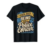 Kinda Busy Being A Police Officer Patrol Value Graphic T-Shirt