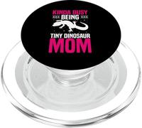 Kinda Busy Being Tiny Dinosaur Mom Newt PopSockets PopGrip for MagSafe