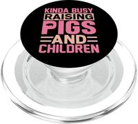 Kinda Busy Raising Pigs And Children PopSockets PopGrip for MagSafe