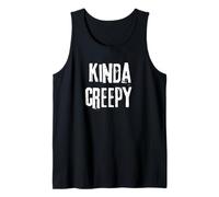 Kinda Creepy Distressed Horror Minimalist Design Tank Top