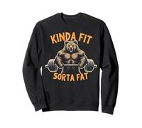 Kinda Fit Sorta Fat Funny Gym Bear Weightlifting Workout Sweatshirt