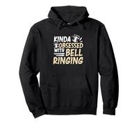 Kinda Obsessed Funny Bell Ringing Campanology A Bell Ringer Pullover Hoodie