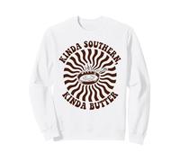 Kinda Southern Kinda Butter Joke Pun Sweatshirt