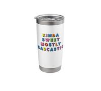 Kinda Sweet, Mostly Sarcastic Stainless Steel Insulated Tumbler