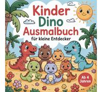 Kinder Dino Ausmalbuch für kleine Entdecker mit über 50 Seiten