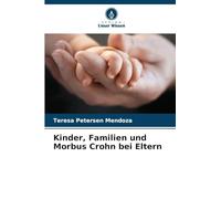 Kinder, Familien und Morbus Crohn bei Eltern