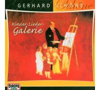Kinder-Lieder-Galerie by SCHONE,GERHARD (2004-06-21)