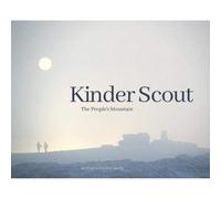 Kinder Scout: The People's Mountain