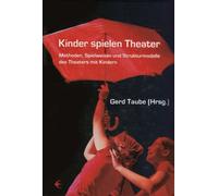 Kinder spielen Theater by Taube New 9783937895260 Fast Free Shipping.