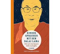 Kinder sprechen mit dem Dalai Lama: Wie wir ein, Rinke, Bonnke.