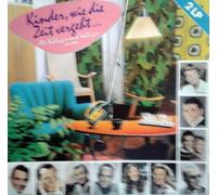Kinder, wie die Zeit vergeht.. - Paul Kuhn, Eddie Constantine, Bully Buhlan, Ralf Bendix, Jaqueline Boyer, Rex Gildo & Conny.. / Vinyl record [Vinyl-LP]
