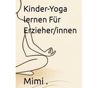 Kinder-Yoga lernen Für Erzieher/innen