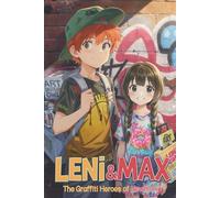 Kinderbuch Leni und Max: Die Graffiti-Helden von New York, Ferien, Farbe und Freche Abenteuer