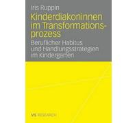 Kinderdiakoninnen im Transformationsprozess - 9783531159201