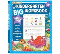 Kindergarten Big Workbook Ages 5 -6: 220+ Activities, Writing, Phonics, Reading & Language Arts, Counting and Math (Gold Stars Series)