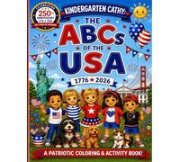 Kindergarten Cathy: The ABCs of the USA: A Patriotic Coloring & Activity Book