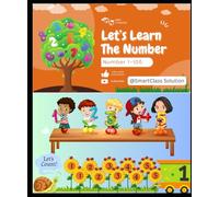 Kindergarten Counting Worksheets: Numbers 1 to 100 for Ages 2-5: Fun and Engaging Number Tracing and Counting Practice for Preschool and Kindergarten Kids